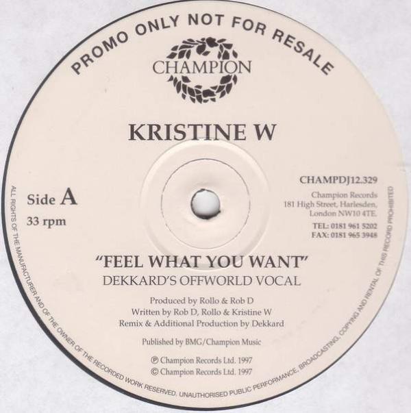 Kristine W - Feel What You Want