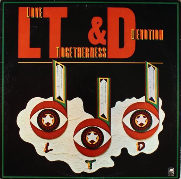L.T.D. - Love Togetherness & Devotion