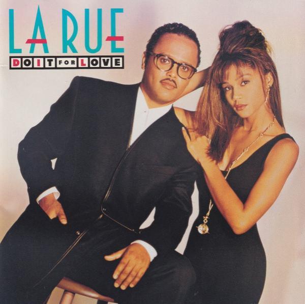 La Rue  - Do It For Love