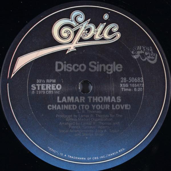 Lamar Thomas - Chained (To Your Love) / Don't Let It Be (All In My Mind)