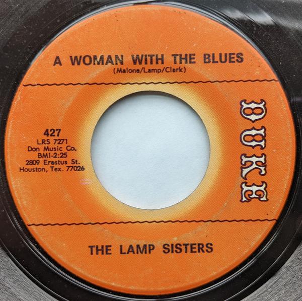 Lamp Sisters - A Woman With The Blues / I Thought It Was All Over