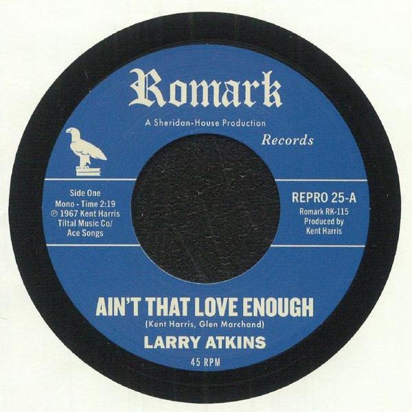Larry Atkins - Lighten Up / Ain't That Love Enough
