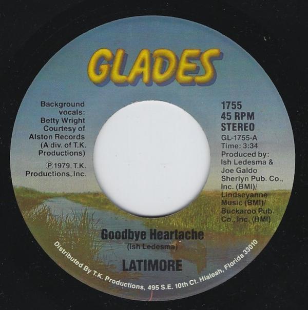 Latimore  - Goodbye Heartache / We Got To Hit It Off