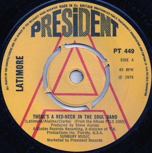 Latimore  - There's A Red-Neck In The Soul Band
