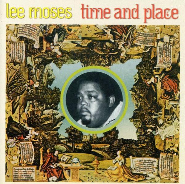 Lee Moses - Time And Place