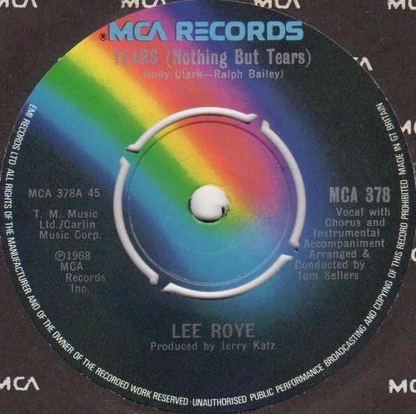Lee Roye - Tears (Nothing But Tears) / Who Am I