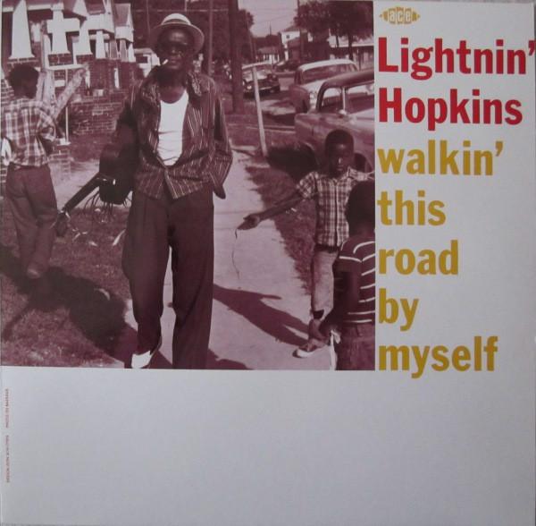 Lightnin' Hopkins - Walkin' This Road By Myself