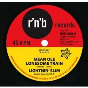 Lightning Slim - Mean Ole Lonesome Train / Have Your Way