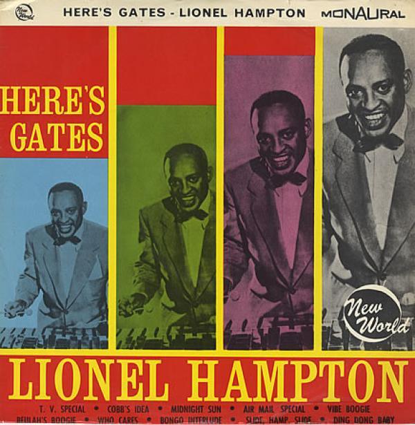 Lionel Hampton - Here's Gates