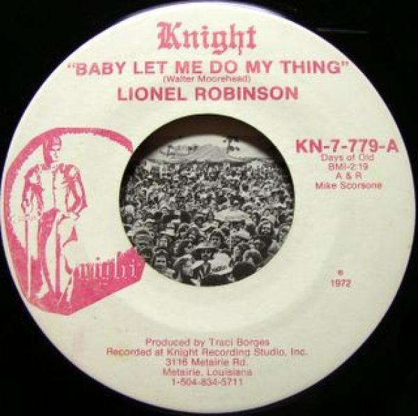 Lionel Robinson - Baby Let Me Do My Own Thing / Warning