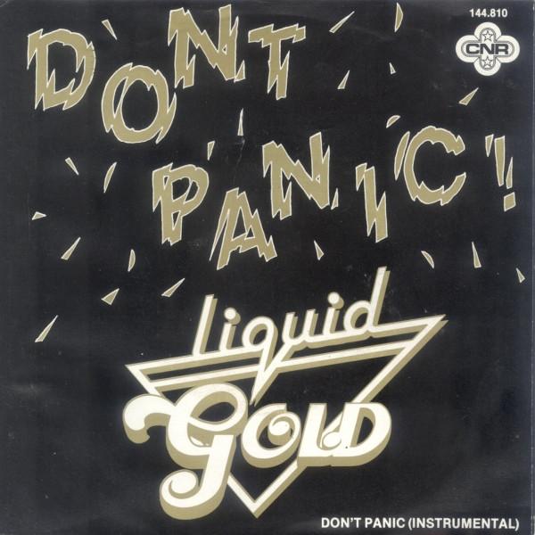 Liquid Gold - Don't Panic
