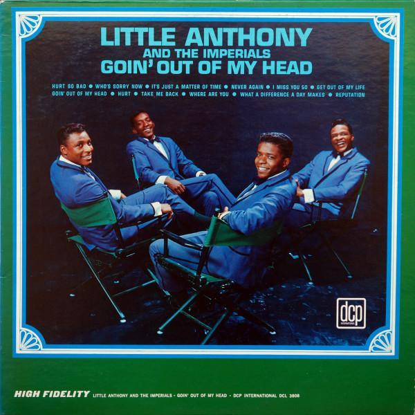 Little Anthony & The Imperials - Goin' Out Of My Head