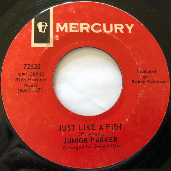 Little Junior Parker - Just Like A Fish