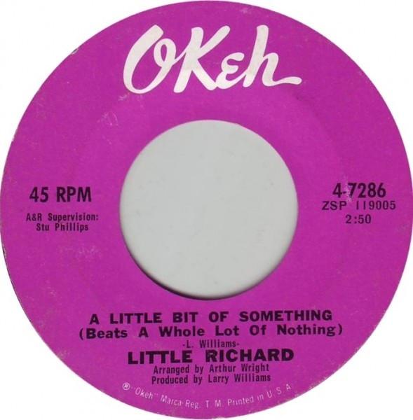 Little Richard - A Little Bit Of Something (Beats A Whole Lot Of Nothing) / Money