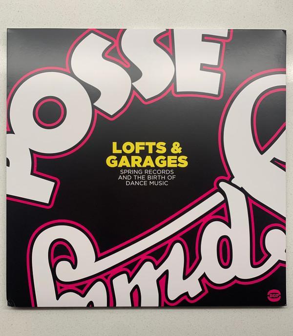  - Lofts & Garages (Spring Records And The Birth Of Dance Music)