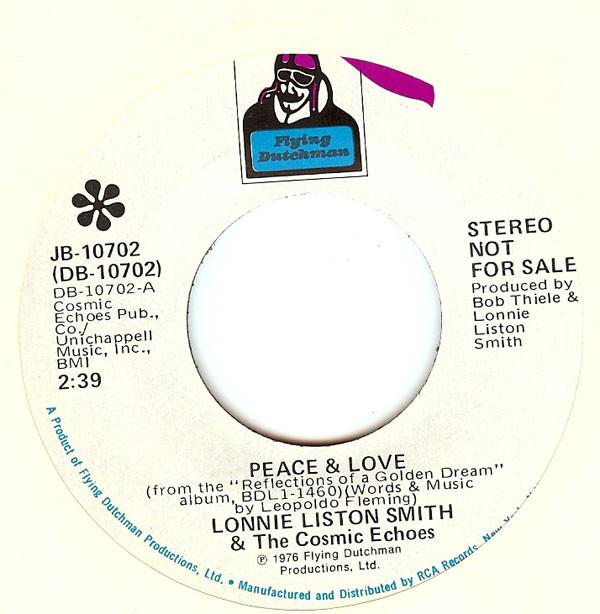 Lonnie Liston Smith And The Cosmic Echoes - Peace & Love