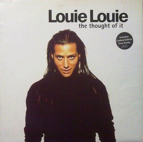 Louie Louie (2) - The Thought Of It