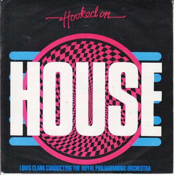 Louis Clark, The Royal Philharmonic Orchestra - Hooked On House