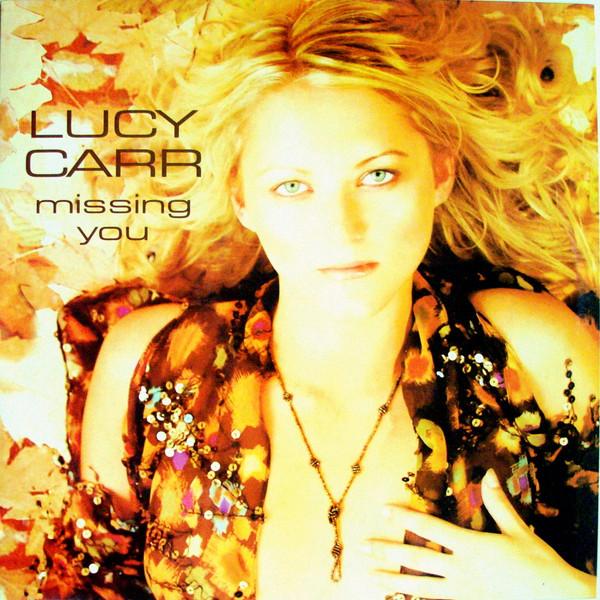 Lucy Carr - Missing You