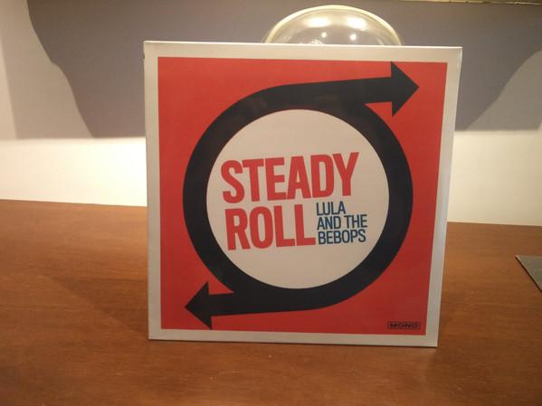 Lula & The BeBops - Steady Roll