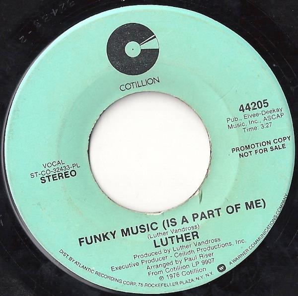Luther - Funky Music (Is A Part Of Me) / The 2nd Time Around