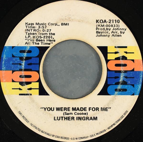Luther Ingram - You Were Made For Me / Missing You