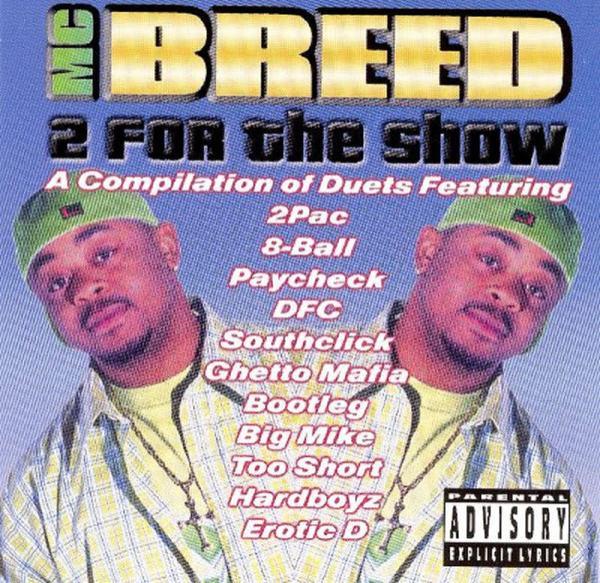 MC Breed - 2 For The Show