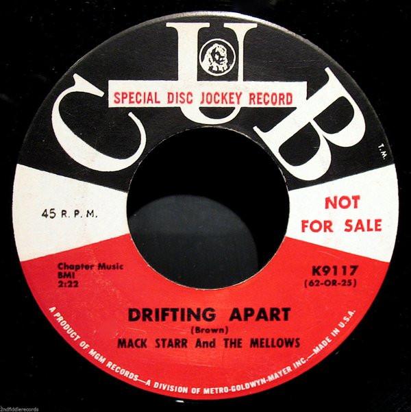 Mack Starr, The Mellows (2) - Drifting Apart / Oh My Love