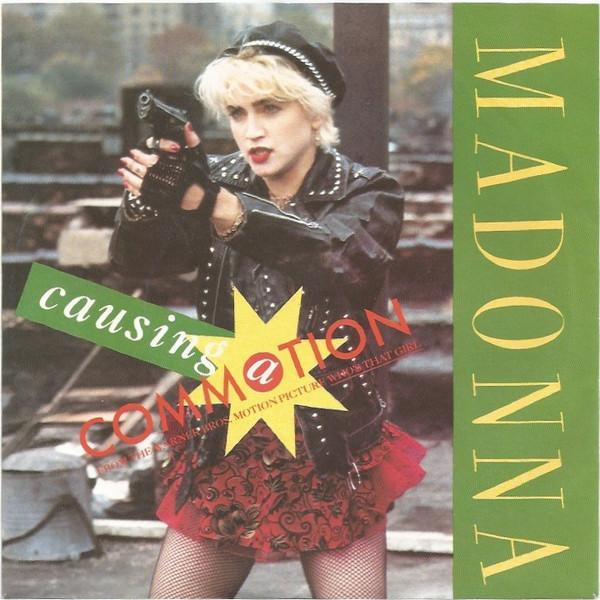 Madonna - Causing A Commotion