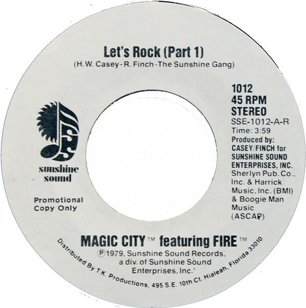 Magic City , Fire  - Let's Rock