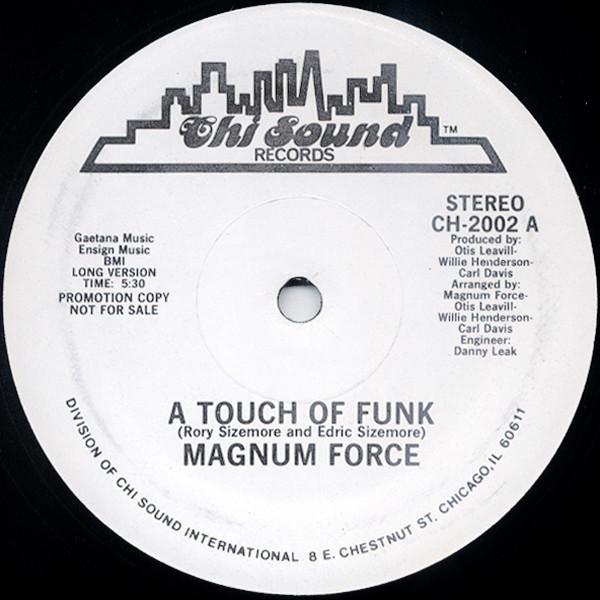 Magnum Force  - A Touch Of Funk / Share My Love
