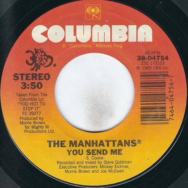 Manhattans - You Send Me