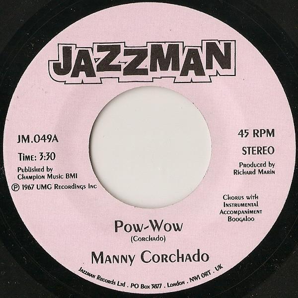 Manny Corchado And His Orchestra - Pow-Wow