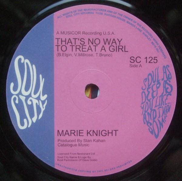 Marie Knight - That's No Way To Treat A Girl