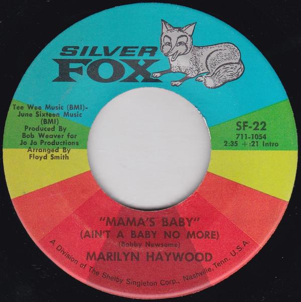 Marilyn Haywood - Mama's Baby (Ain't A Baby No More) / Think About It