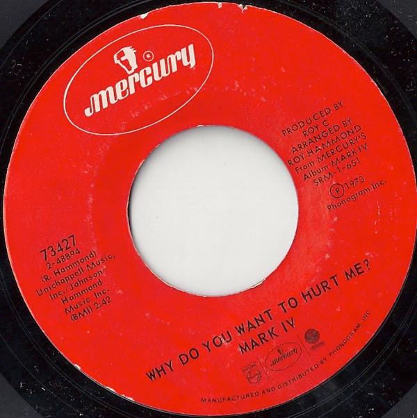 Mark IV (2) - Why Do You Want To Hurt Me? / You're Just Like A Dream