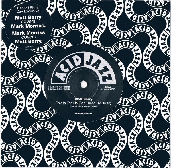 Mark Morriss, Matt Berry  - This Is The Lie (And That's The Truth) / October Sun
