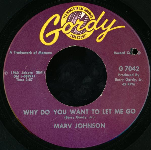 Marv Johnson - Why Do You Want To Let Me Go / I'm Not A Plaything
