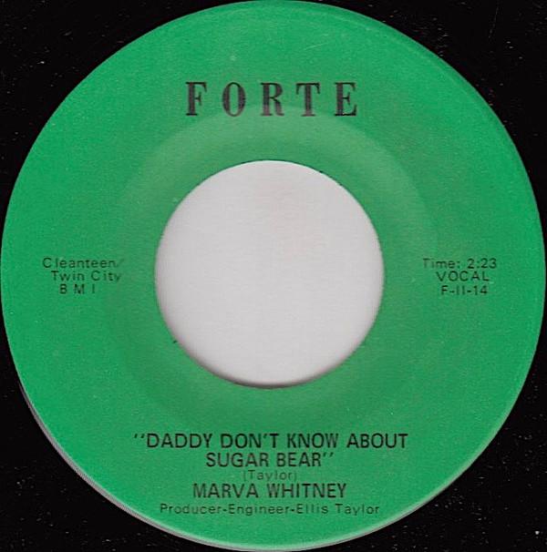 Marva Whitney - Daddy Don't Know About Sugar Bear / We Need More (But Somebody Gotta Sacrifice)