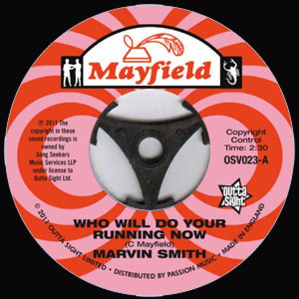 Marvin Smith - Who Will Do Your Running Now / You're Really Something Sadie