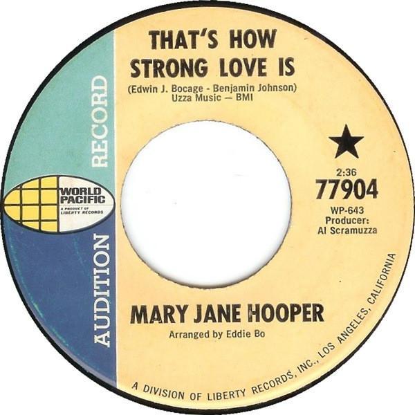Mary Jane Hooper - That's How Strong Love Is / I Feel A Hurt