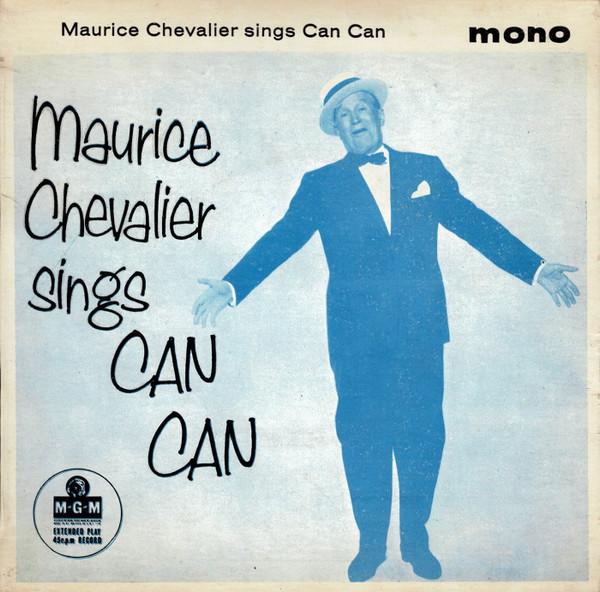 Maurice Chevalier - Maurice Chevalier Sings Can Can