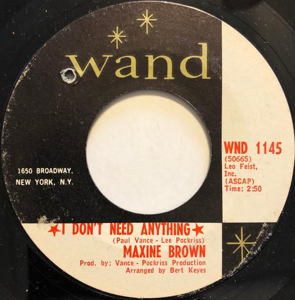 Maxine Brown - I Don't Need Anything / The Secret Of Livin'
