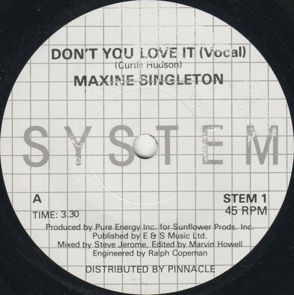 Maxine Singleton - Don't You Love It