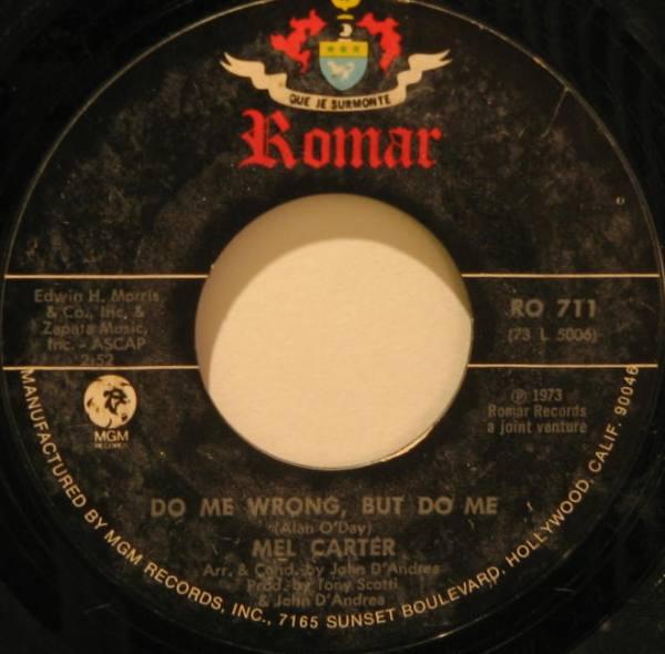 Mel Carter - Do Me Wrong, But Do Me / She Is Me