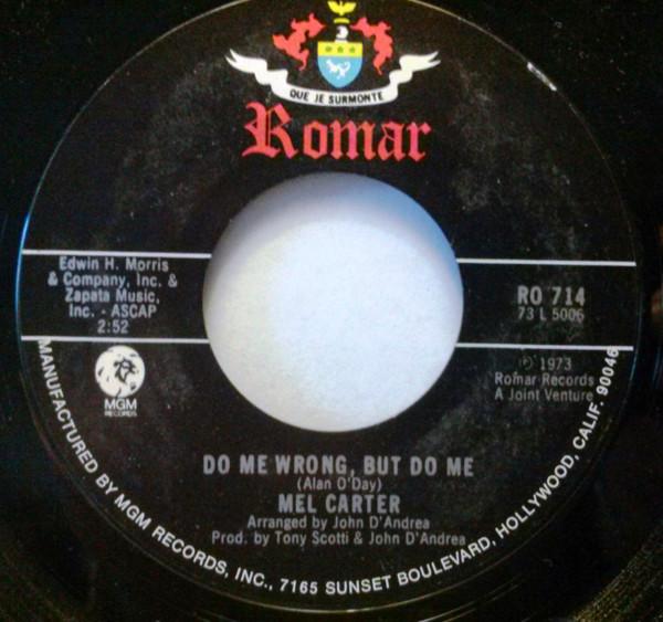 Mel Carter - Do Me Wrong, But Do Me / Treasure Of Love