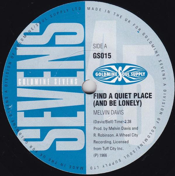 Melvin Davis (2), John Hampton (2) - Find A Quiet Place (And Be Lonely) / Not My Girl