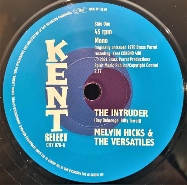 Melvin Hicks & The Versatiles, Clarence Pinckney - The Intruder / Just Outside Of Lonely