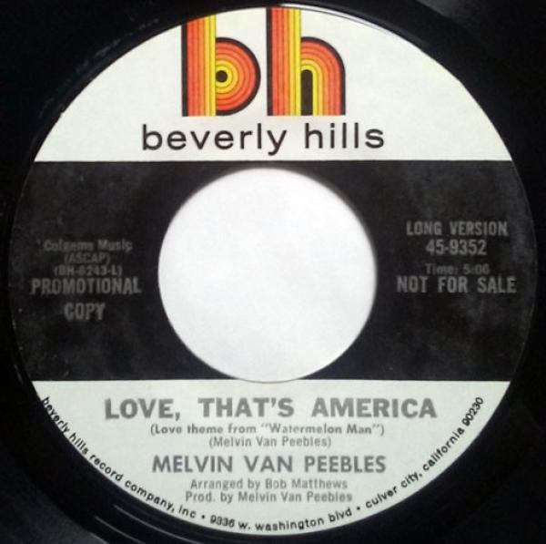 Melvin Van Peebles - Love, That's America