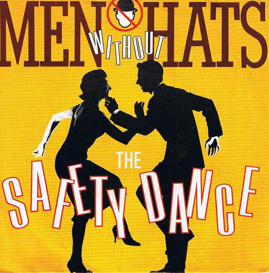 Men Without Hats - The Safety Dance